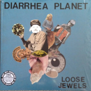 Diarrhea Planet – Loose Jewels