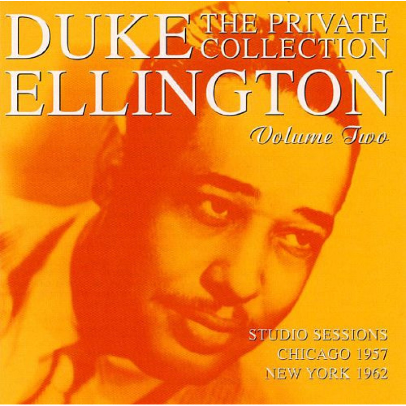 Duke Ellington – Studio Sessions Chicago 1957, New York 1962 Duke Ellington – Studio Sessions Chicago 1957, New York 1962
