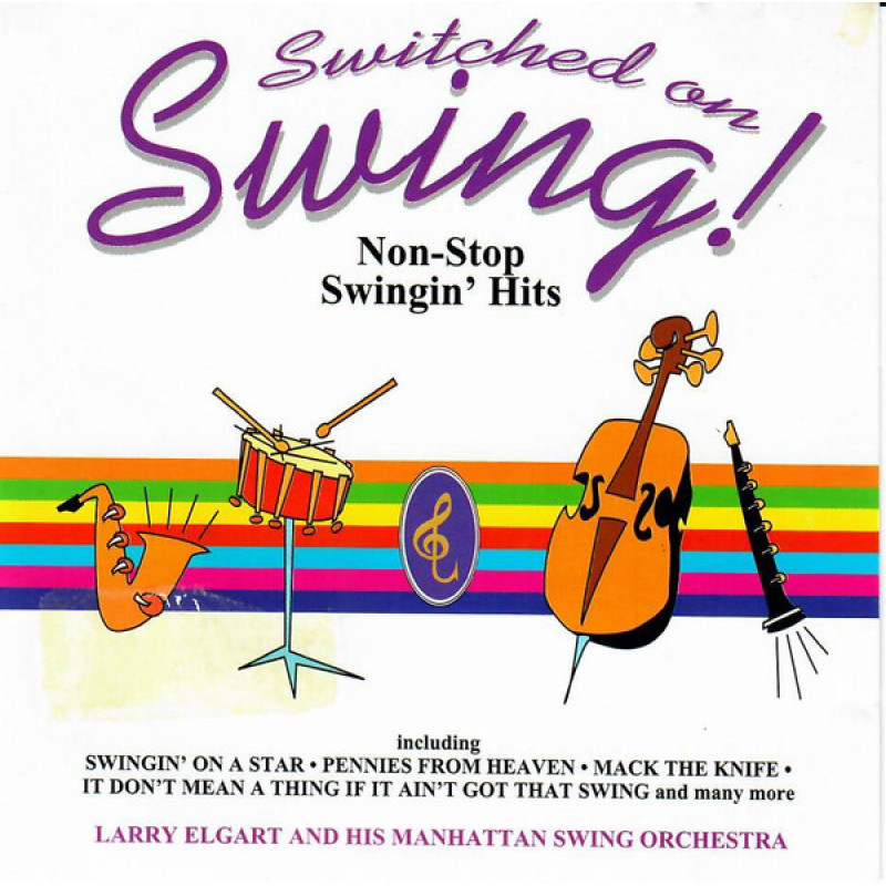 Книга Larry Elgart And His Manhattan Swing Orchestra – Switched On Swing! Книга Larry Elgart And His Manhattan Swing Orchestra – Switched On Swing!