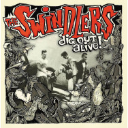 The Swindlers – Dig Out Alive!