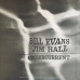 Bill Evans & Jim Hall – Undercurrent Bill Evans & Jim Hall – Undercurrent