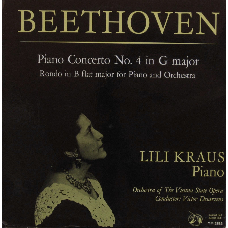 Beethoven - Piano Concerto No. 4 In G Major / Rondo In B Flat Major For Piano And Orchestra Beethoven - Piano Concerto No. 4 In G Major / Rondo In B Flat Major For Piano And Orchestra
