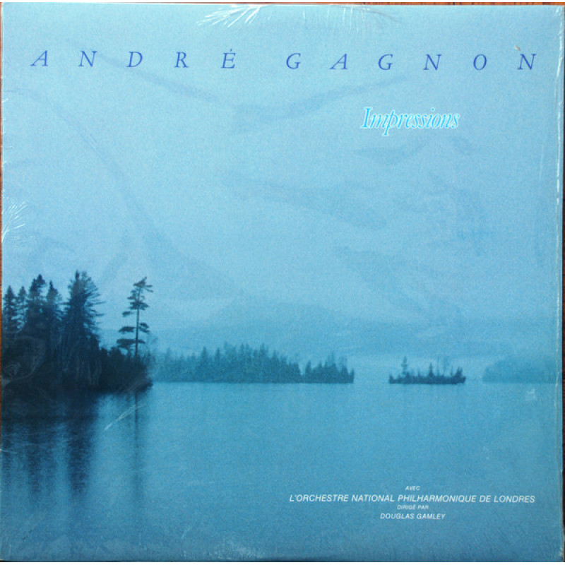 André Gagnon – Impressions André Gagnon – Impressions