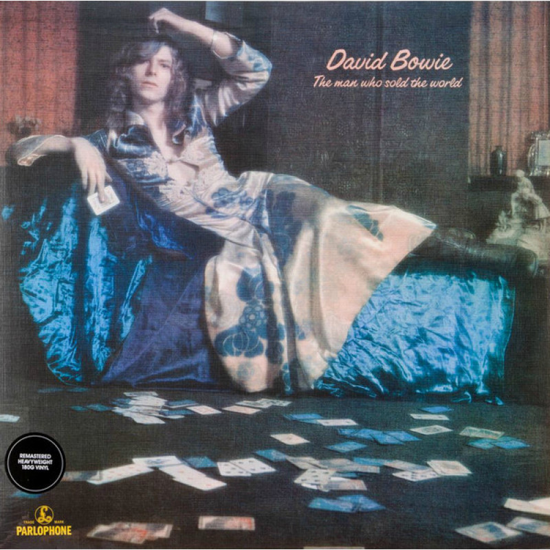 David Bowie – The Man Who Sold The World David Bowie – The Man Who Sold The World