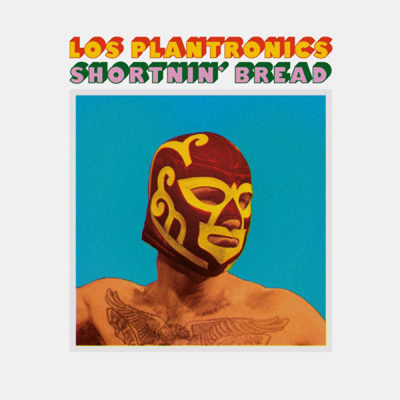 Los Plantronics - Shortnin' Bread Los Plantronics - Shortnin' Bread